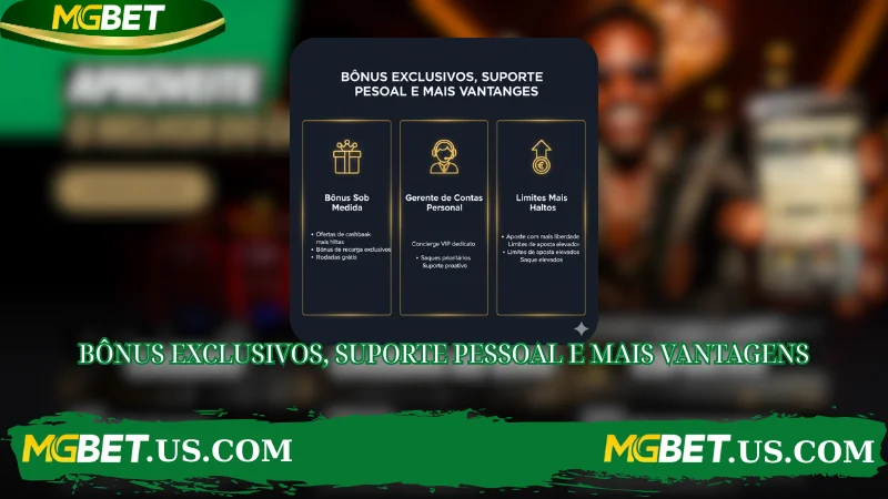 BÔNUS EXCLUSIVOS, SUPORTE PESSOAL E MAIS VANTAGENS