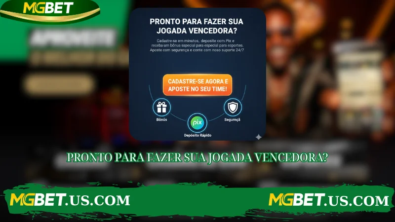 PRONTO PARA FAZER SUA JOGADA VENCEDORA?