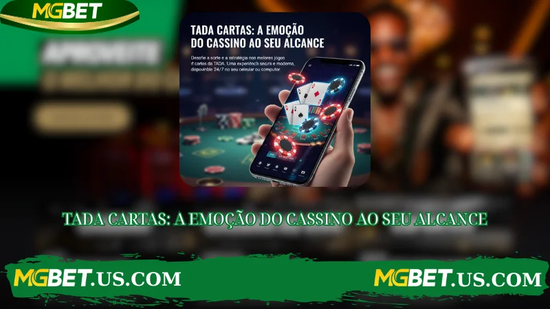 TADA CARTAS: A EMOÇÃO DO CASSINO AO SEU ALCANCE