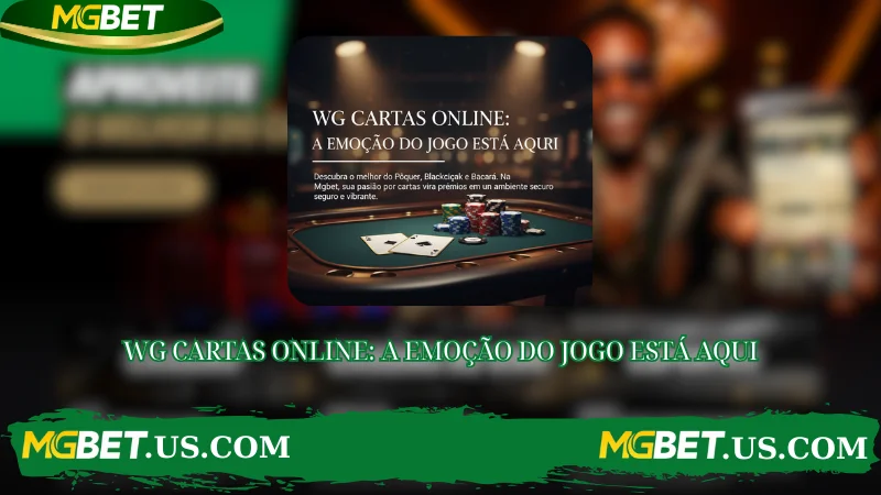 WG CARTAS ONLINE: A EMOÇÃO DO JOGO ESTÁ AQUI